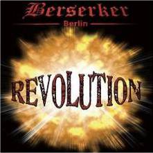 Berserker (GER) : Revolution